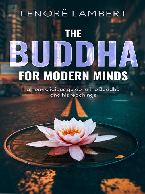 Title details for The Buddha for Modern Minds by Lenorë Lambert - Available